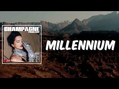 Lyric: Millennium by INNA