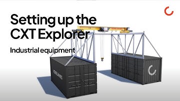 Setting up the Konecranes CXT Explorer
