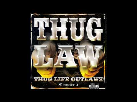 Thug Law — Thug Law - Intro - Thug Life Outlawz Chapter 2