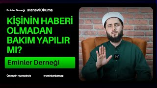 Ki̇şi̇ni̇n Haberi̇ Olmadan Bakim Yapilir Mi? Ücretsi̇z Büyü Bozma
