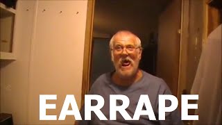 Angry Grandpa- Get Out Of Here EARRAPE