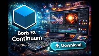 Boris FX Continuum Crack Download | Get the Latest Version for Free! 🎬✨ Profile