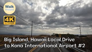 【4K60】 Hawaii, Big Island Driving - Waipio Valley Lookout to Kona International Airport (KOA) #2 screenshot 4