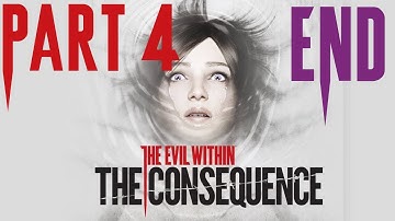 The Evil Within: The Consequence Walkthrough Part 4 [END] [1080p 60fps - No Commentary]