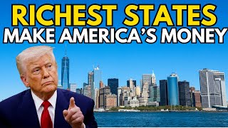 The Richest States That Make America's Money 2025