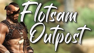 Conan Exiles: Flotsam Outpost - Build Guide Conan Exiles: Flotsam Outpost - Build Guide
