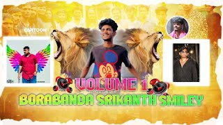 Borabanda Srikanth Smiley New Song