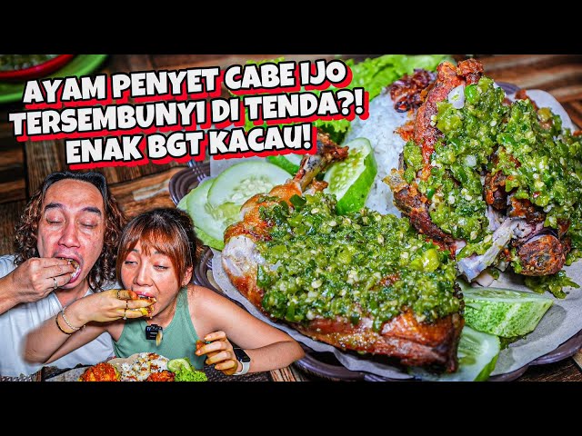 AYAM PENYET CABE IJO TERSEMBUNYI DI TENDA !? ENAK BANGET KACAUUU!!!!! class=