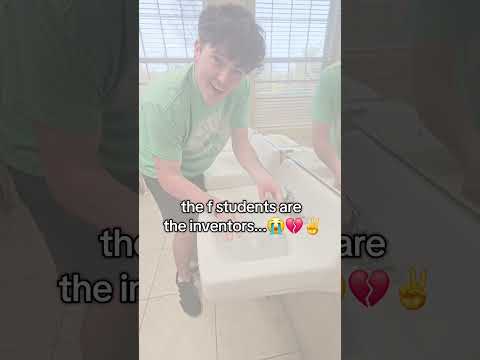 The F Students are the inventors 💔🥀