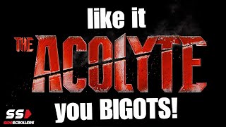 Apparently if you don't like The Acolyte you're a bigot