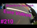 Eure Videos #210 - Eure Dashcamvideoeinsendungen #Dashcam DSR24 @EureVideosFahrnuenftig thumbnail