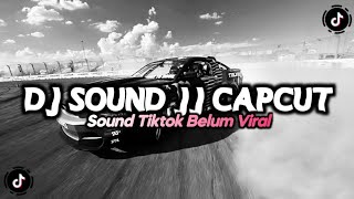 SOUND YANG BELUM VIRAL!!! DJ JJ CAPCUT RIMEX (HESAN)