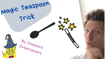 Magic Teaspoon trick by Einstein
