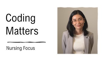 Coding Matters: Nursing Focus
