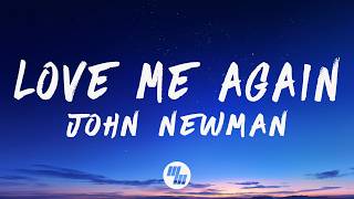 John Newman - Love Me Again (Lyrics)