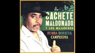 Cachete Y Los Majaderos - Los Majaderostiembla La Tierra