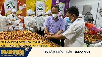 TỪ TÂM DỊCH 20 TẤN VẢI THIỀU BẮC GIANG LÊN ĐƯỜNG SANG NHẬT