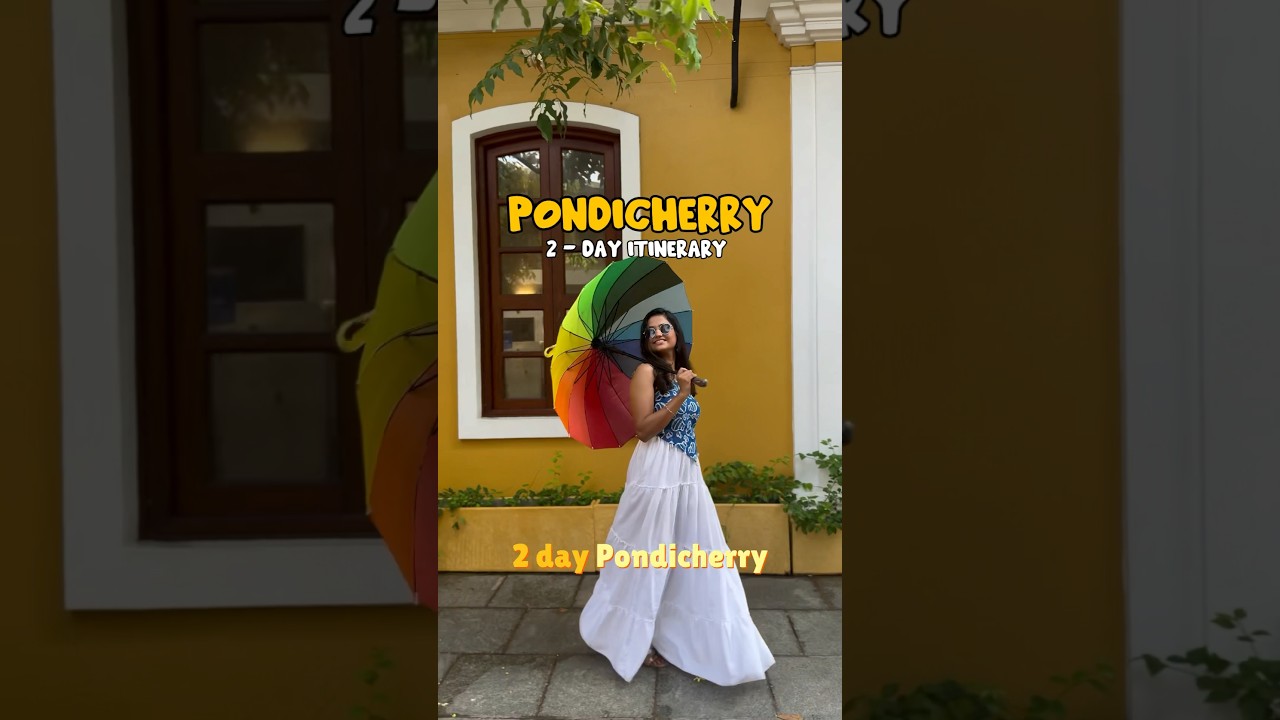 2 day Pondicherry itinerary | Things to do in Pondicherry 