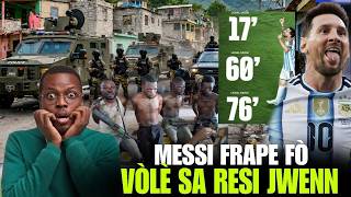 Ranfò rive nan Baz Bendji, danje pou chef Gang Mikanor, Gwo Mirak nan Milot, Messi Kraze Algerie 3-0