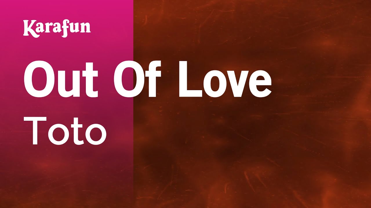 Toto - Out Of Love Toto - Out Of Love