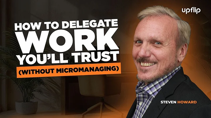 How to Delegate Work You’ll Trust (Without Micromanaging)
