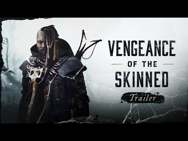 Vengeance Of The Skinned | Questline Trailer | Hunt: Showdown