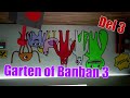 Skrekkelig mandag. Siste del av Garten of Banban 3
