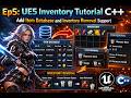 Ep5: UE5 Inventory Tutorial C++ | Add item database and inventory removal support