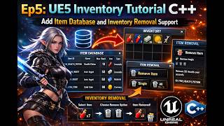 Ep5: UE5 Inventory Tutorial C++ | Add item database and inventory removal support