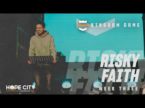 Kingdom Come | Week Three