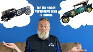 Top 10 Hidden Automotive Gems in Indiana; Great Places for Gearheads, Car Guys, & Enthusiasts