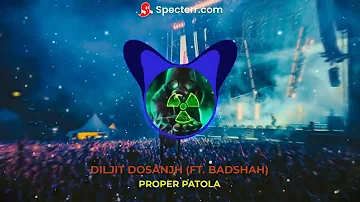 PROPER PATOLA - (DILJIT DOSANJH FT. BADSHAH) (100D AUDIO) | #bassboosted #badshah #100d #diljit