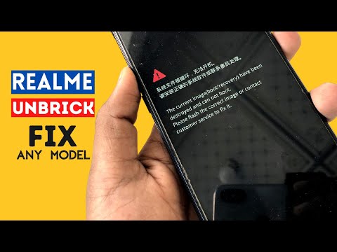 Any Realme Unbrick - The Currrent image (boot/recovery) have been destroyed FIX