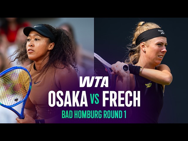 オトファン 2026 魅 Minami Naomi Osaka vs. Magdalena Frech | 2026 Bad Homburg Round 1 | WTA