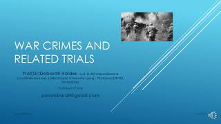 Lectures on  International war crime By Dr.Debarati halder