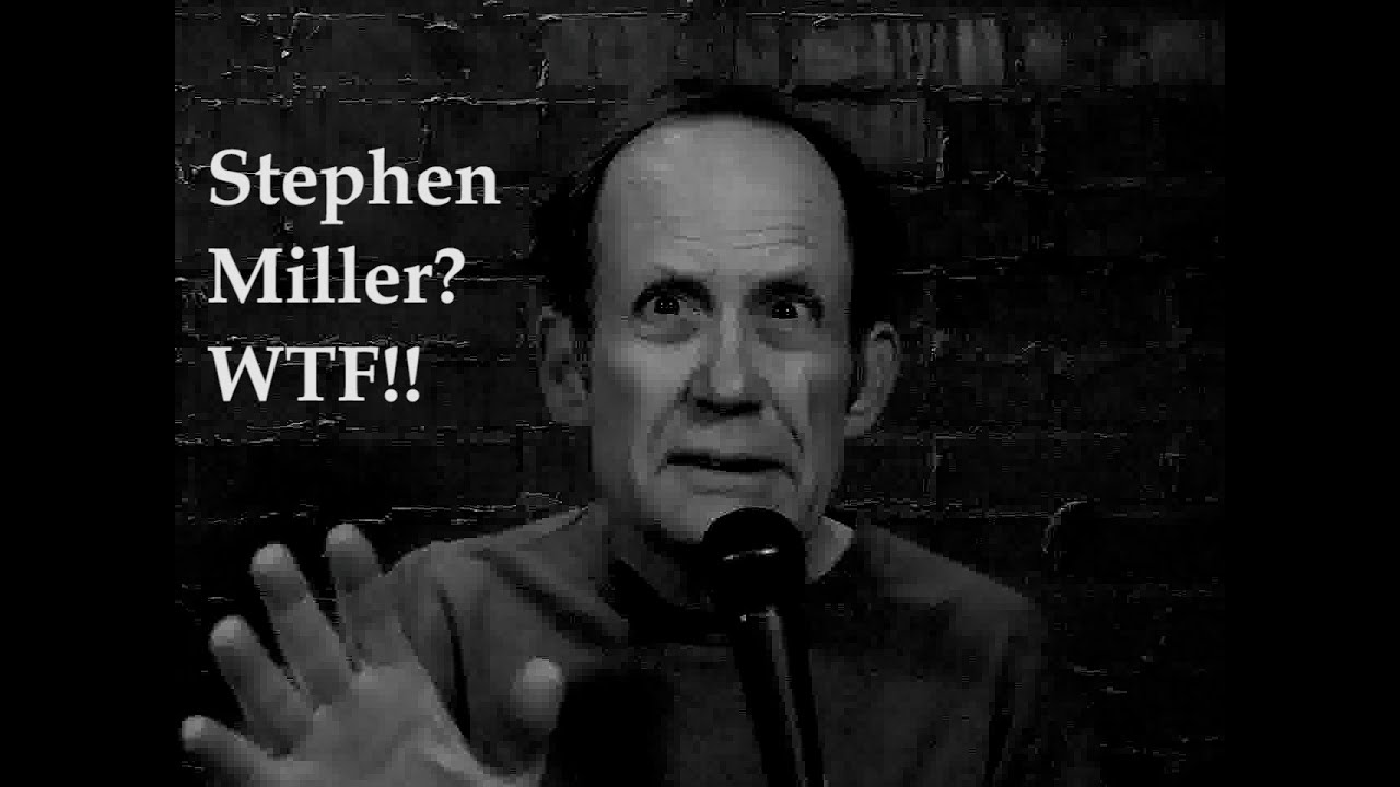 From the Comedy Cellar: Stephen Miller? WTF!!