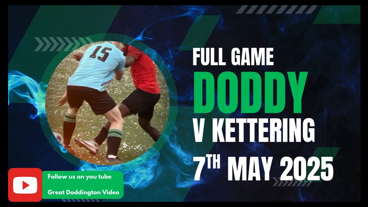 Great Doddington v Kettering FC 7th May 2025