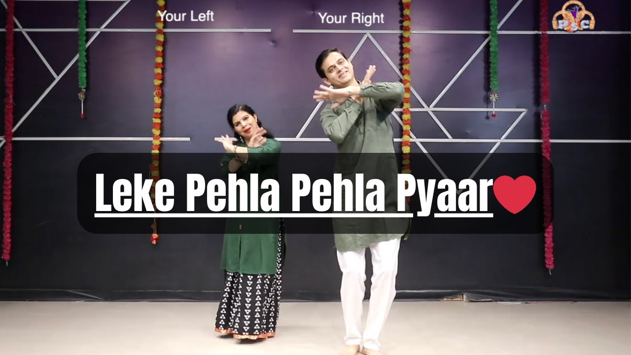 Leke Pehla Pehla Pyaar ❤️ |  Full Song Dance | Parveen Sharma Online Classes