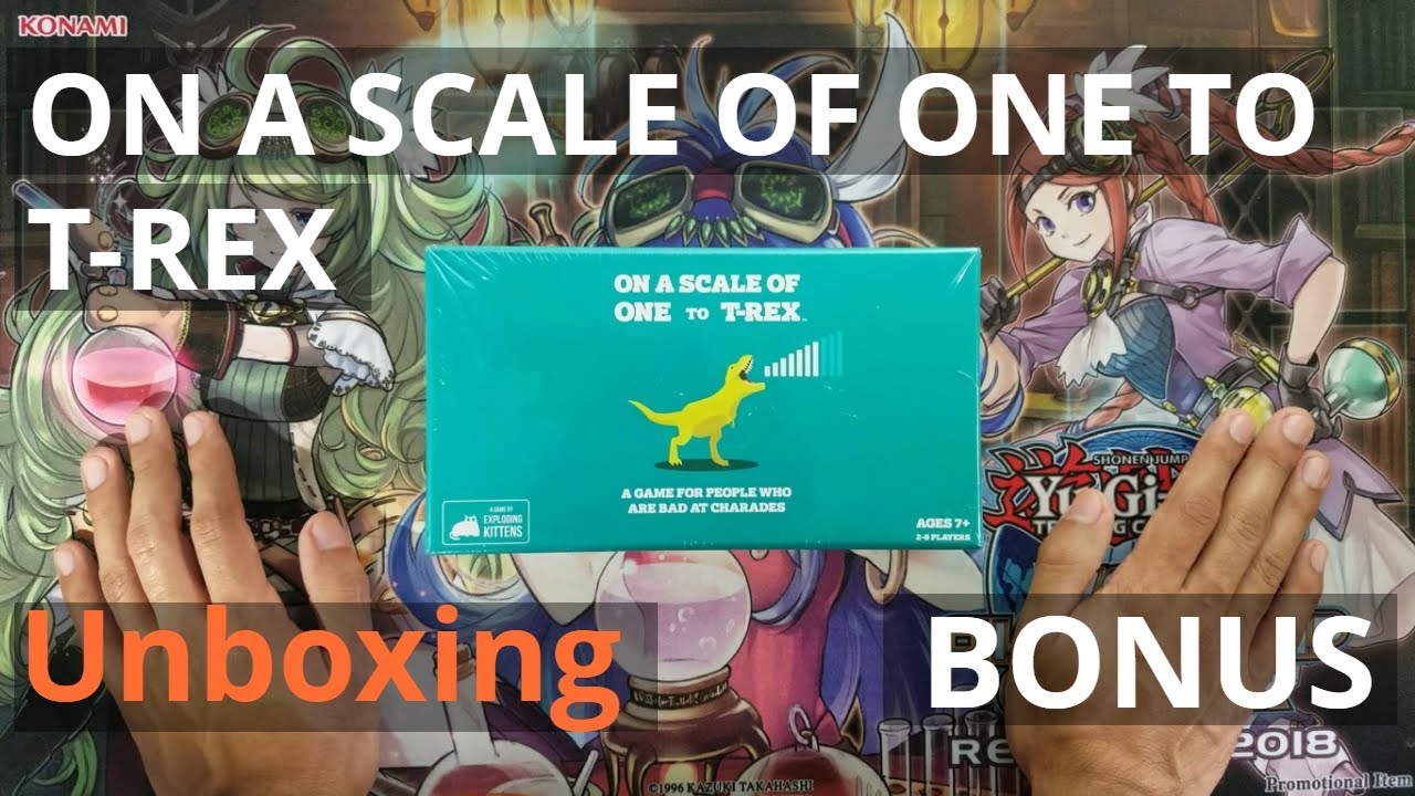 ON A SCALE OF ONE TO T-REX Unboxing (Bonus) - YouTube