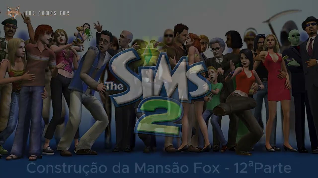 The Sims 2 - Construção da Mansão Fox - 12ªParte