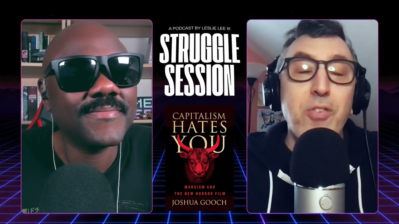Capitalism Hates You: Marxism and The New Horror Film w/ Joshua Gooch