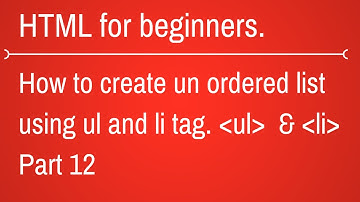 How to create unordered list in HTML - HTML Tutorial for Beginners Part 12