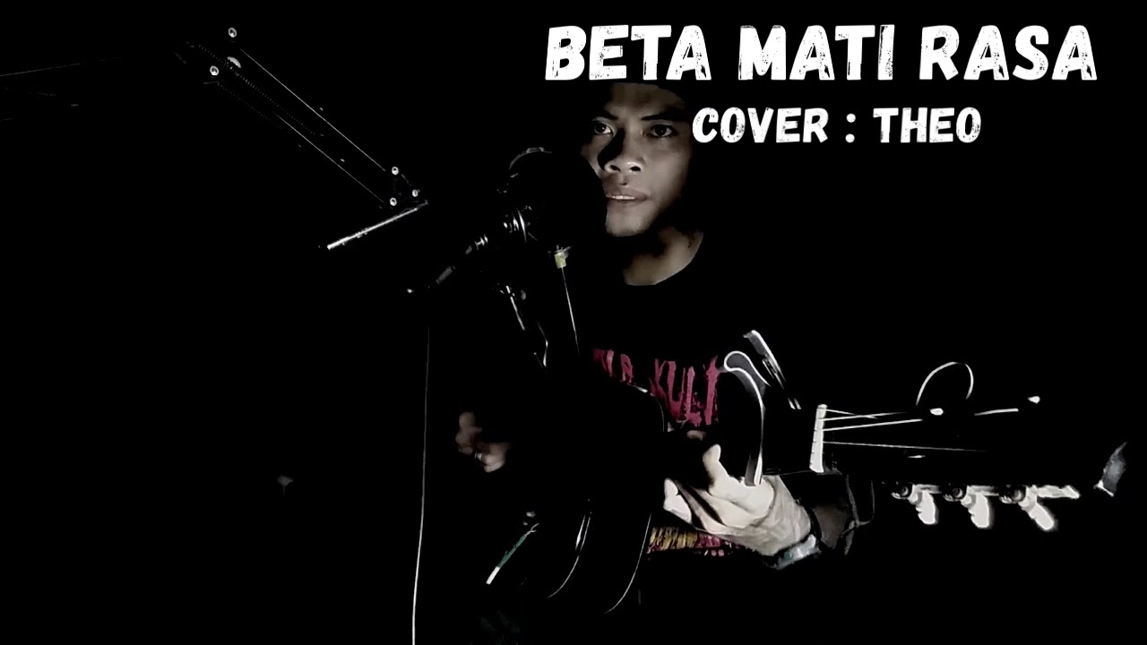 Beta mati rasa cover oleh theo. - YouTube