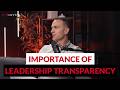 Importance of Leadership Transparency
