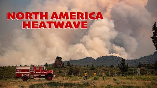 NORTH AMERICA HEATWAVE: Hundreds dead in Canada and US, wildfires rage