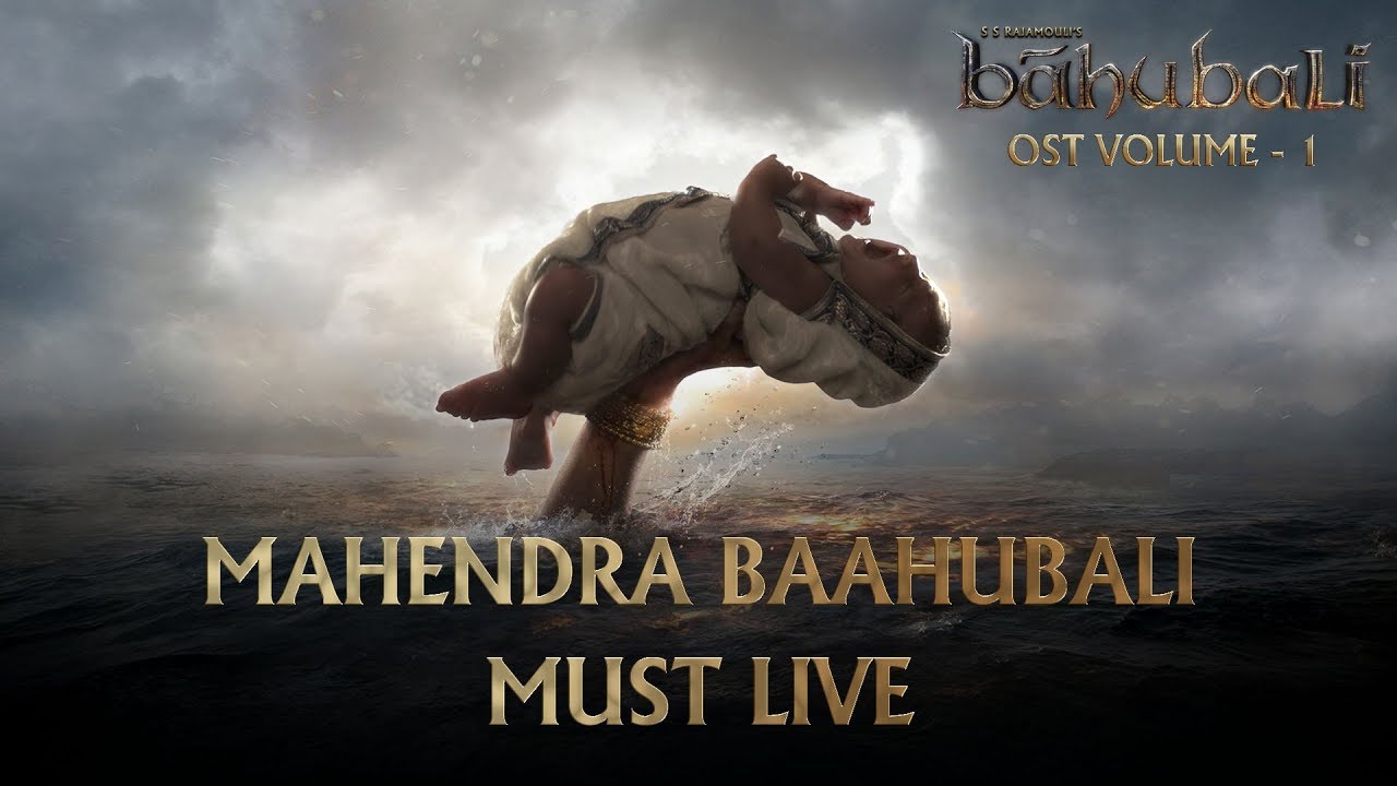 Baahubali OST - Volume 01 - Mahendra Baahubali Must Live | MM Keeravaani