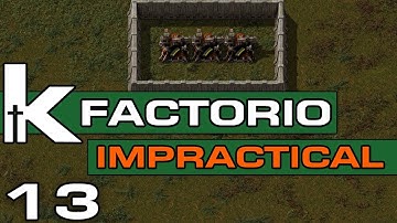 Factorio 0.17 | Impractical Ep 13 | Tightening Up | Let