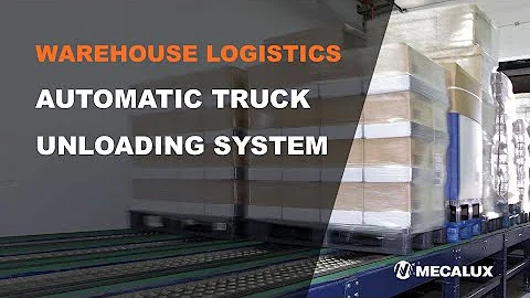 Warehouse logistics - Automatic truck unloading system