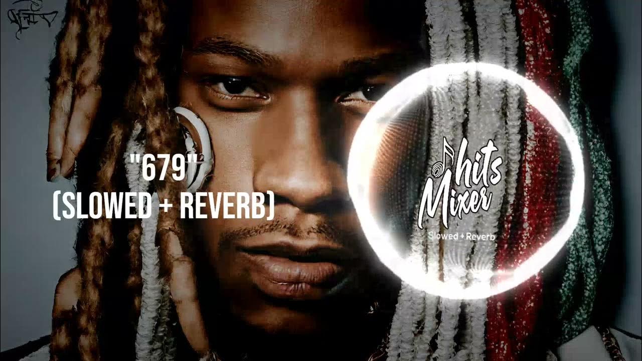 Fetty Wap 679 Feat Remy Boyz Lyrics Fetty Wap "679 " feat Remy Boyz | (Slowed + Reverb) | 2024 - YouTube