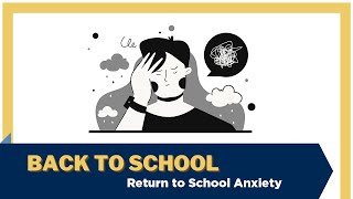 Return to school anxiety